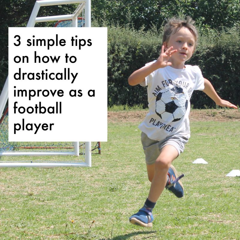 3 tips to drastically improve as a football player